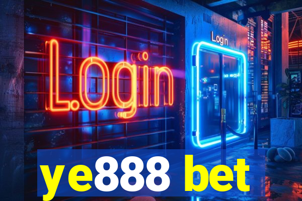 ye888 bet